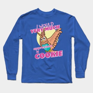 Owl Unicorn I Would Very Much Appreciate A Cookie Long Sleeve T-Shirt